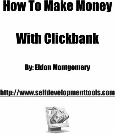 Product picture How To Make Money With Clickbank